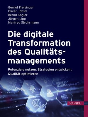 cover image of Die digitale Transformation des Qualitätsmanagements